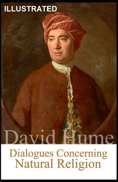 Cover for David Hume · Dialogues Concerning Natural Religion (ILLUSTRATED) (Paperback Book) (2021)