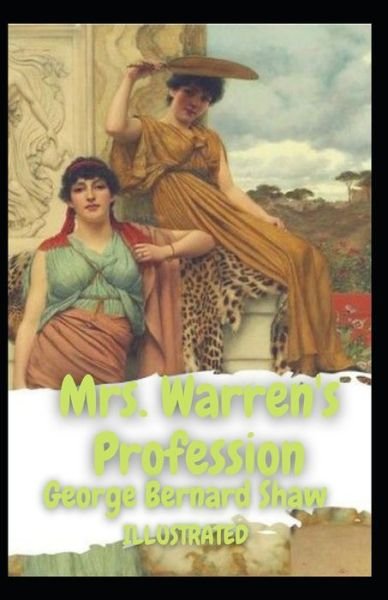 Cover for George Bernard Shaw · Mrs. Warren's Profession Illustrated (Paperback Bog) (2021)