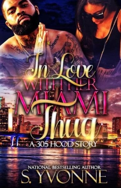 Cover for S Yvonne · In Love With Her Miami Thug (Paperback Bog) (2022)