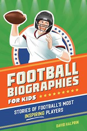 Cover for David Halprin · Football Biographies For Kids (Book) (2024)