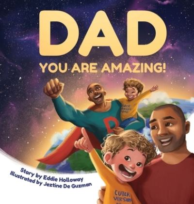 Cover for Eddie Holloway · Dad You Are Amazing! (Hardcover Book) (2022)