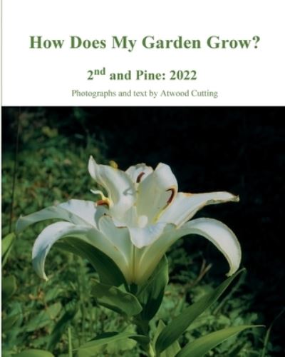 Cover for How Does My Garden Grow? (Paperback Book) [2nd And Pine 2022 edition] (2022)