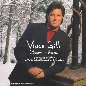 Cover for Vince Gill · Breath of Heaven: A Christmas Collection (CD) (2010)