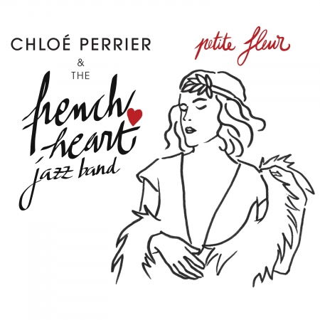 Petite Fleur - Chloe Perrier - Musik - JAZZ - 0009819123825 - 25. oktober 2019