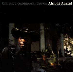 Cover for Clarence Gatemouth Brown · Alright Again! (CD) (1992)