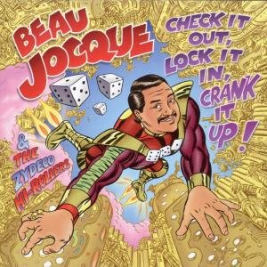 Cover for Beau Jocque · Beau Jocque-check It out Lock It in Crank It Up! (CD) (1998)