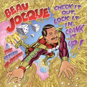 Cover for Beau Jocque · Beau Jocque-check It out Lock It in Crank It Up! (CD) (1998)