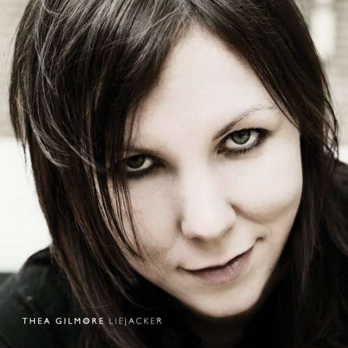 Liejacker - Thea Gilmore - Musique - ROCK - 0014431095825 - 23 septembre 2008