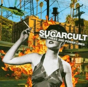 Cover for Sugarcult · Palm Trees And Power Line (CD) (2009)