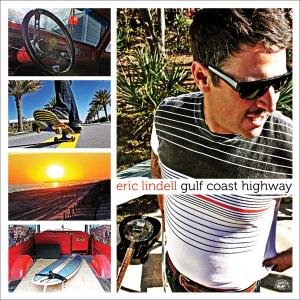 Cover for Eric Lindell · Gulf Coast Highway (CD) (2009)