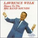 Cover for Lawrence Welk · Dance to the Big Band Sounds (CD) (1992)
