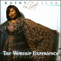Live: Worship Experience - Kathy Taylor - Musiikki - ASAPH - 0014998417825 - tiistai 27. tammikuuta 2009