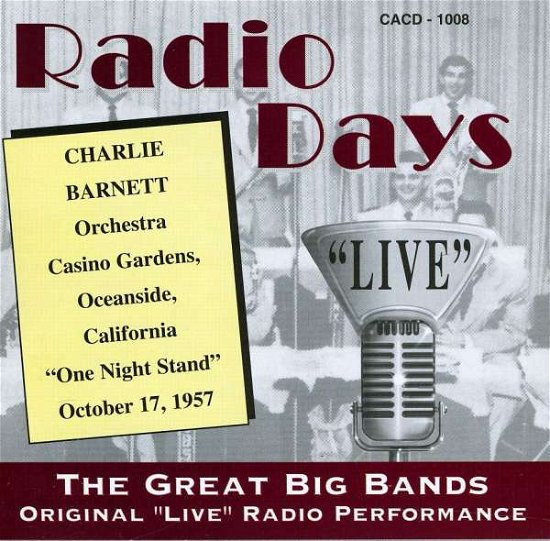 Cover for Charlie Barnet · Radio Days Live (CD) (1995)