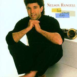 Nelson Rangell - Far Away Day - Nelson Rangell - Music -  - 0016351506825 - 