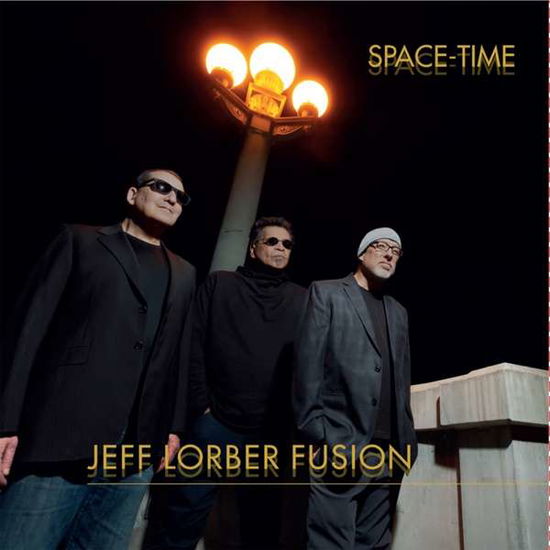 Cover for Jeff Lorber Fusion · Space-time (CD) (2021)