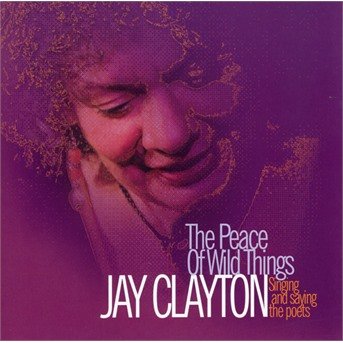 Cover for Jay Clayton · The pease of wild sea (CD) (2017)
