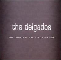 Cover for Delgados · Complete Bbc Peel Session (CD) (2006)