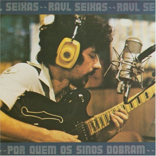 Por Quem Os Sinos Dobram - Raul Seixas - Muziek - Warner - 0022925593825 - 30 april 2006