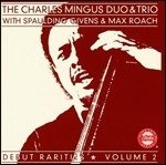 Cover for Charles Mingus · Debut Rarities Vol. 2 (CD) (2011)