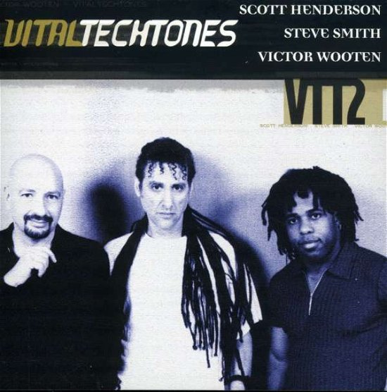 Cover for Henderson,scott / Smith,steve / Wooten,victor · Vital Tech Tone 2 (CD) (2000)