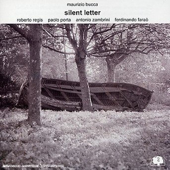 Cover for Maurizio Bucca · Silent Letter (CD) (2017)