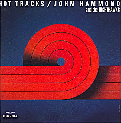 Hot Tracks - Hammond, John & Nighthawk - Musik - VANGUARD - 0029667023825 - 2. november 2006