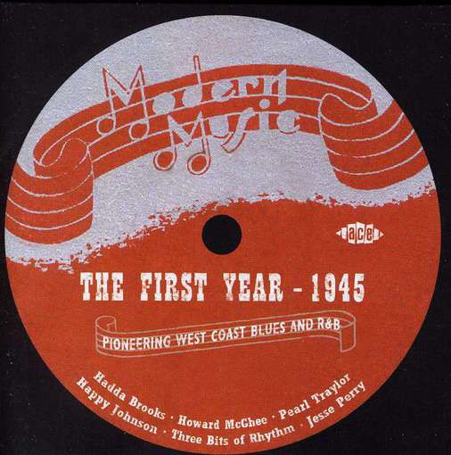 Cover for Modern Music: the First Year - 1945 · Modern Music-the First Year 1945 (CD) (2012)