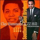 Southern Soul Brothers - Clay Hammond and Zz Hill - Musiikki - KENT - 0029667218825 - maanantai 31. heinäkuuta 2000