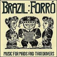 Forro: Music For Maids & - V/A - Musiikki - GLOBESTYLE - 0029667304825 - tiistai 22. elokuuta 1989