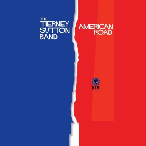 American Road - Tierney Sutton - Musique - BFM Jazz - 0030206240825 - 6 septembre 2011