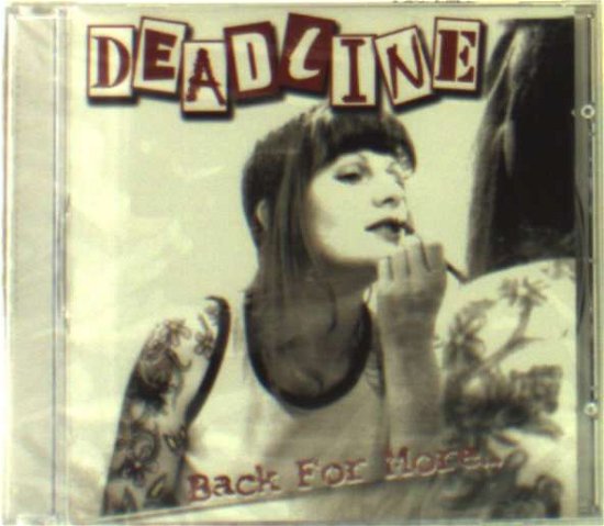 Cover for Deadline · Back for More (CD) (2004)