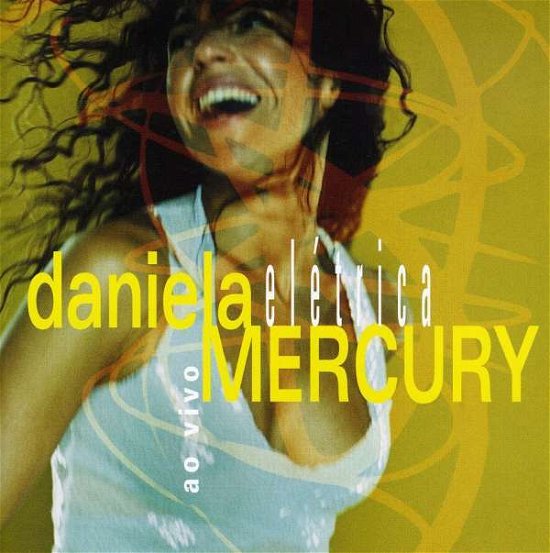 Cover for Daniela Mercury · Eletrica (CD) [Live edition] (1999)