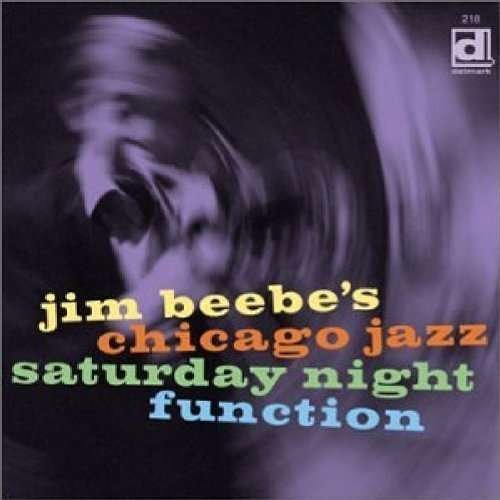Saturday Night Function - Jim Beebe - Musik - DELMARK - 0038153021825 - 7. juni 2001