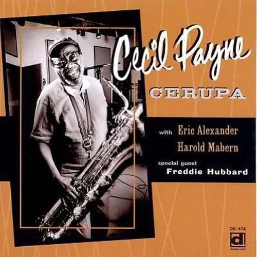 Cover for Cecil Payne · Cerupa (CD) (1995)