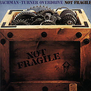 Not Fragile - Bto - Musiikki - POLYGRAM - 0042283017825 - maanantai 3. heinäkuuta 1989