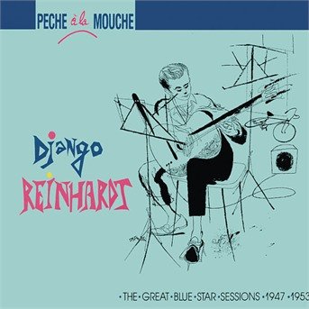 Peche a La Mouche - Django Reinhardt - Musique - POL - 0042283541825 - 9 décembre 2009