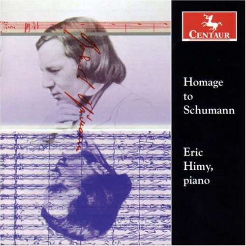 Homage to Schumann - Schumann / Liszt / Himy - Muzyka - CTR - 0044747285825 - 29 maja 2007