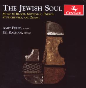 Jewish Soul - Zehavi / Bloch / Stutschewsky / Partos / Kalman - Musiikki - CTR - 0044747298825 - tiistai 26. toukokuuta 2009