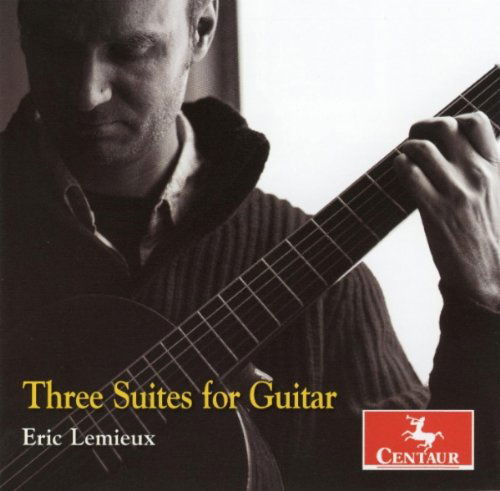 Three Suites for Guitar - Lemieux - Música - CTR - 0044747300825 - 26 de janeiro de 2010