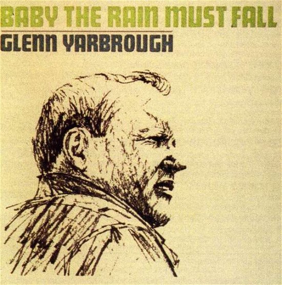 Cover for Glenn Yarbrough · Baby the Rain Must Fall (CD) (1997)