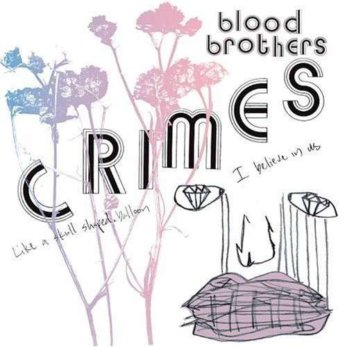 Cover for Blood Brothers · Crimes (CD) [Bonus CD edition] (1990)