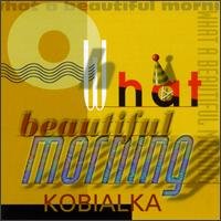 Cover for Daniel Kobialka · What a Beautiful Morning (CD) (1996)