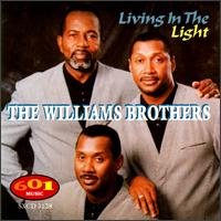Living in the Light - Williams Brothers - Musik - 601 Records - 0048021312825 - 24. marts 1998