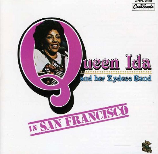 Queen Ida In San Francisco - Queen Ida - Música - GNP CRESCENDO - 0052824215825 - 10 de julho de 2015