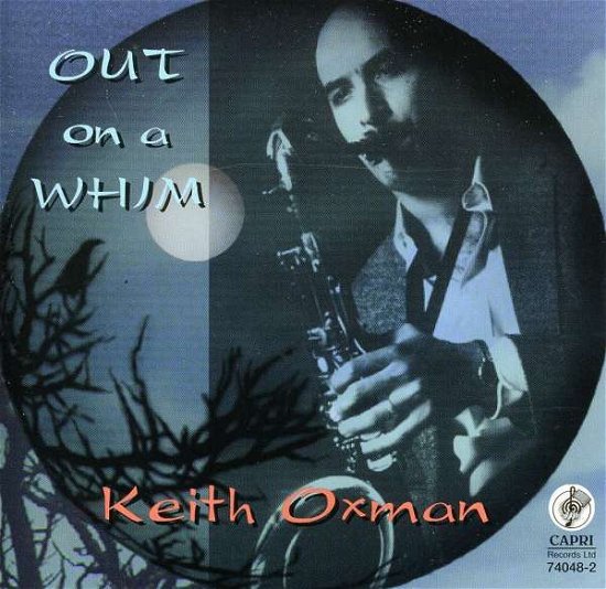 Cover for Keith Oxman · Out on a Whim (CD) (1998)
