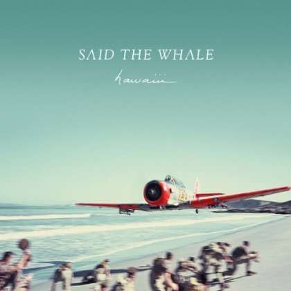 Cover for Said The Whale · Hawaii (CD) [Digipak] (2013)