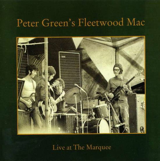 Cover for Fleetwood Mac / Peter Green · Live at the Marquee (CD) (2001)