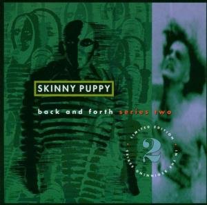 Cover for Skinny Puppy · Back and Forth (CD) (1992)