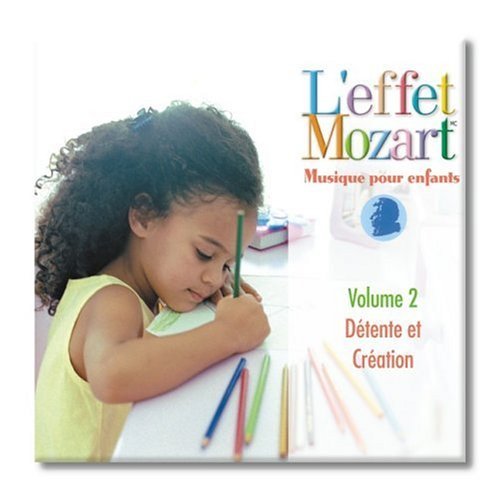 Cover for L'effect Mozart · Musique Pour Enfants Vol. 2 Dtente et Cration CD (CD) (2014)