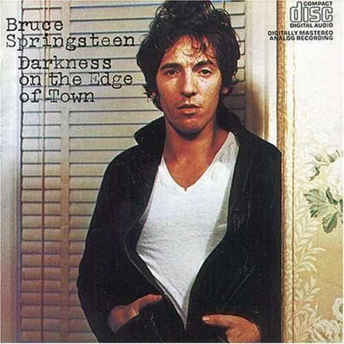 Bruce Springsteen-darkness on the Edge of the Town - Bruce Springsteen - Musik - CBS - 0074643531825 - 6. juli 1987
